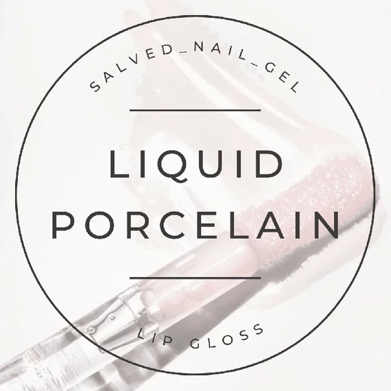 Liquid Porcelán - 30ml - Lip Gloss