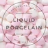 Liquid Porcelán - 30ml - Marshmallow